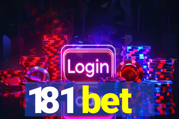 181 bet